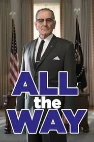 All the Way (2016)