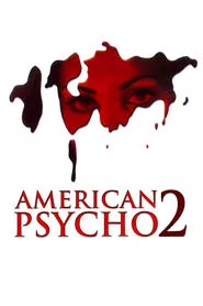 American Psycho II: All American Girl (2002)