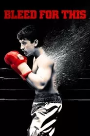 Bleed for This (2016)