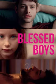Blessed Boys (2024)