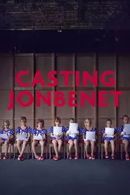 Casting JonBenet (2017)