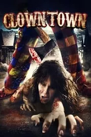 ClownTown (2017)