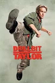 Drillbit Taylor (2008) Drillbit Taylor (2008)
