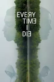 Every Time I Die (2020)