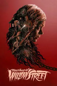 From a House on Willow Street (2017)