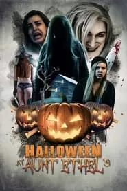 Halloween at Aunt Ethel’s (2019)