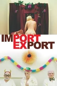 Import/Export (2007)
