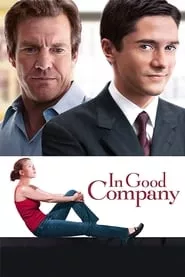 In Good Company (2004)