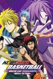Kuroko’s Basketball – Movie: Winter Cup – Beyond the Tears (2016)