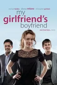 My Girlfriend’s Boyfriend (2010)