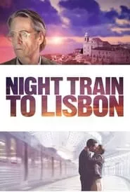 Night Train to Lisbon (2013)