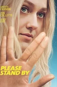 Please Stand By (2018)