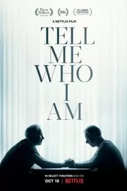 Tell Me Who I Am (2019)