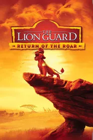 The Lion Guard: Return of the Roar (2016)