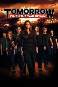 Tomorrow, When the War Began (2010)