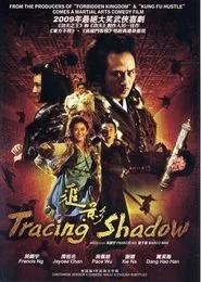 Tracing Shadow (2009)