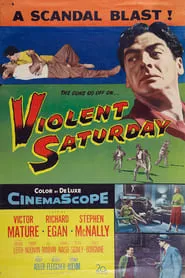 Violent Saturday (1955)