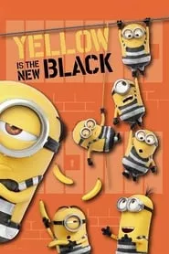 Yellow Is the New Black (2018)