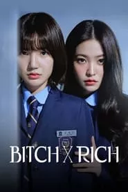 Bitch and Rich (2023)