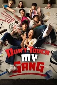 Don’t Touch My Gang (2023)