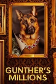 Gunther’s Millions (2023)