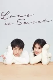 Love is Sweet (2020)