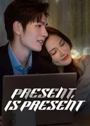 Present, is Present (2024)
