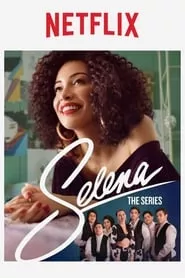 Selena: The Series (2020)