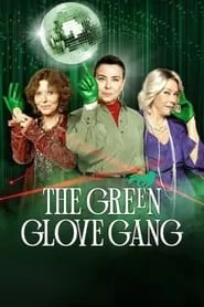 The Green Glove Gang (2022)